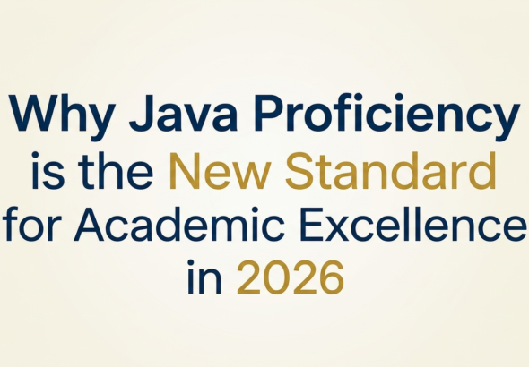 Why Java Proficiency is the New Standard for Academic Excellence in 2026